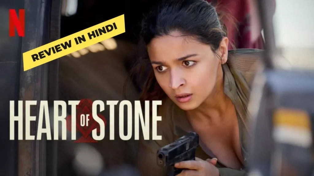 Heart of a Stone Review in Hindi
