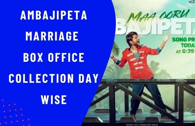 Ambajipeta Marriage Band Box Office Collection Day Wise