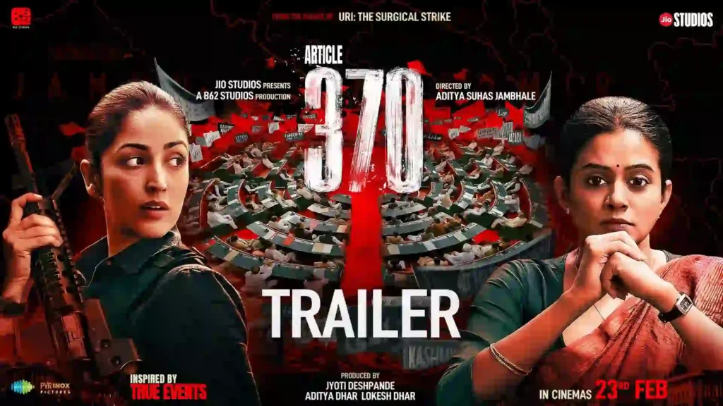 Article 370 Official Trailer Review