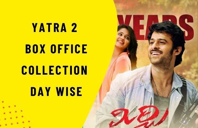 Yatra 2 Box Office Collection Day Wise